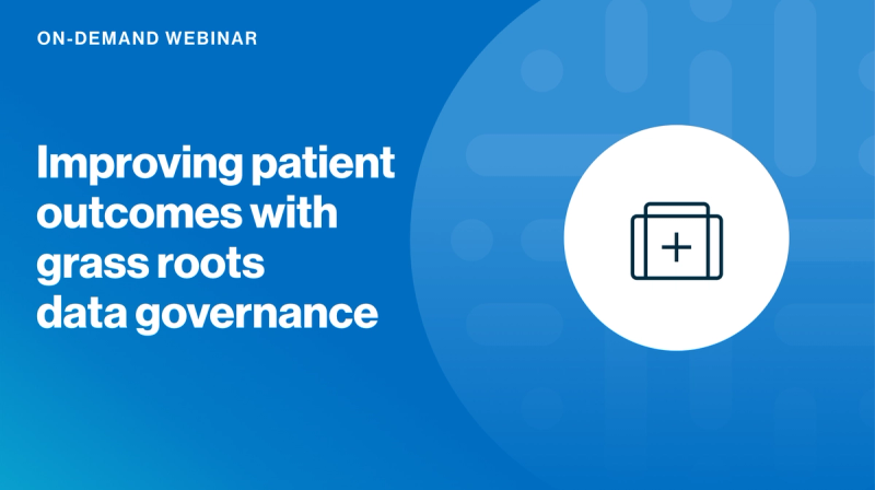 Improving patient outcomes with grass roots data governance cover image