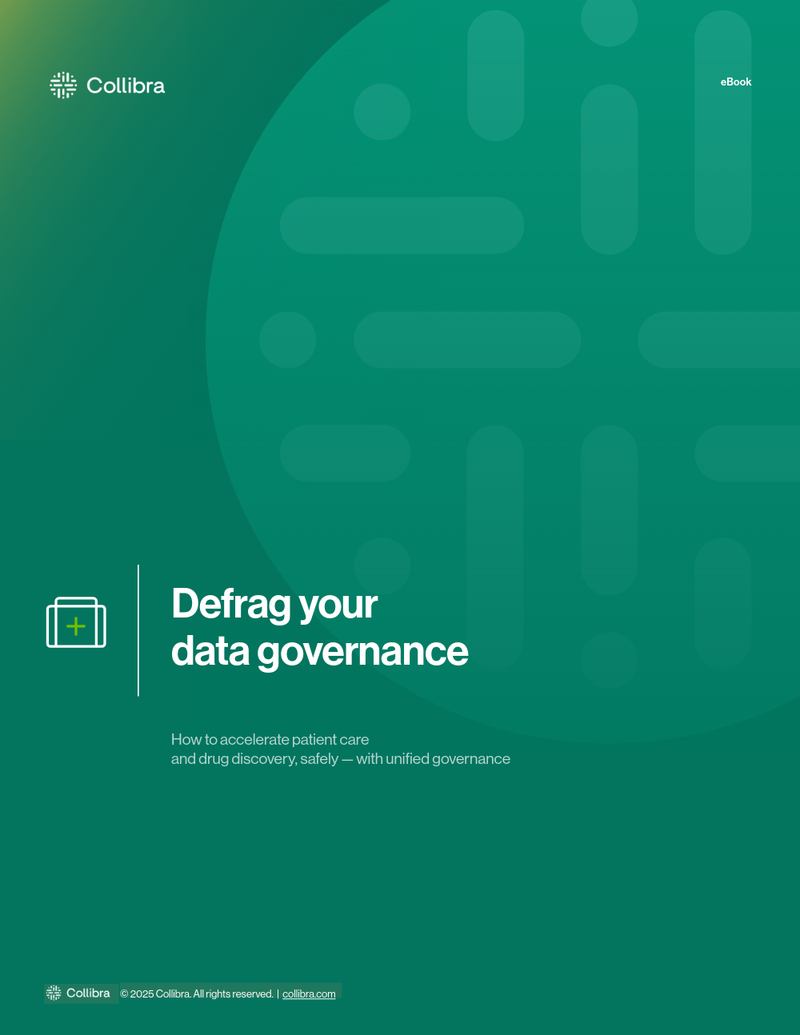 Defrag your data governance: How to accelerate patient care and drug discovery, safely — with unified governance cover image