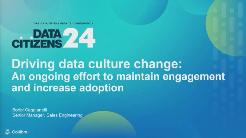 Driving data culture change: An ongoing effort to maintain engagement and increase adoption cover image