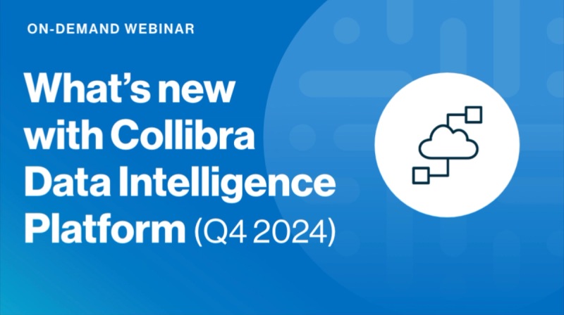 What's new with Collibra Data Intelligence Platform Q4 2024 cover image