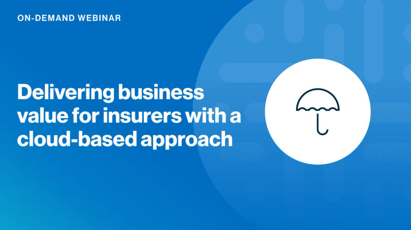 Examples for delivering business value for insurers with a cloud-based approach cover image