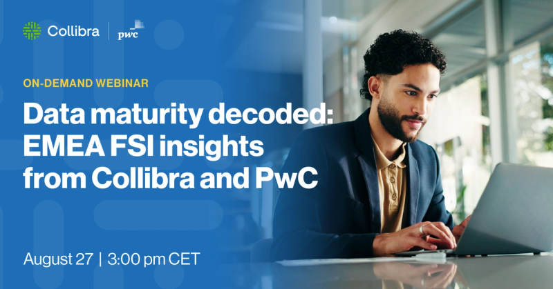 Data maturity decoded: EMEA FSI insights from Collibra & PwC cover image