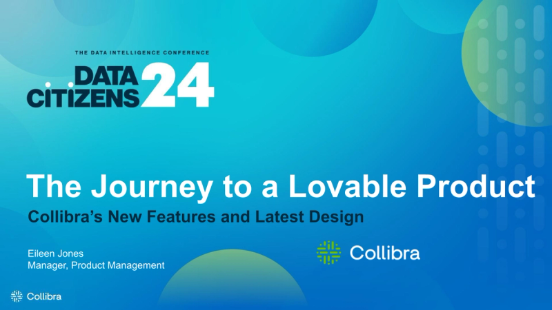 Increase Collibra Data Governance adoption: The next step in the journey to a lovable product cover image