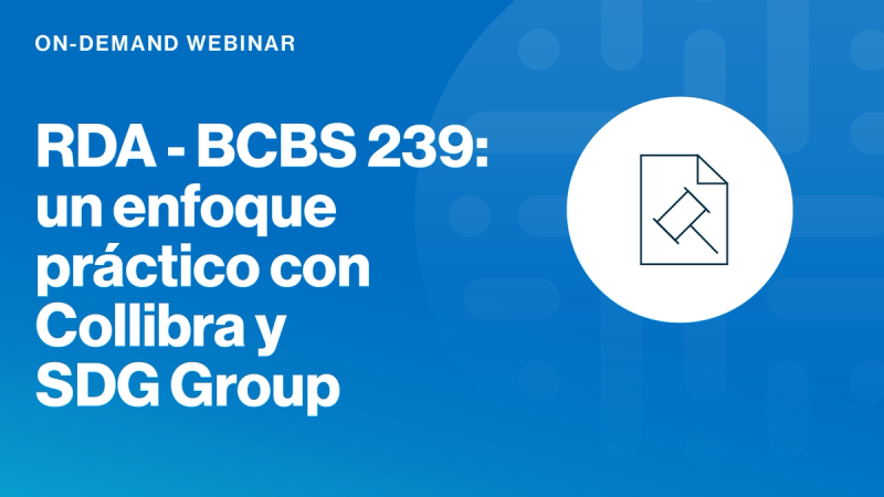 RDA - BCBS 239: un enfoque práctico con Collibra y SDG Group cover image