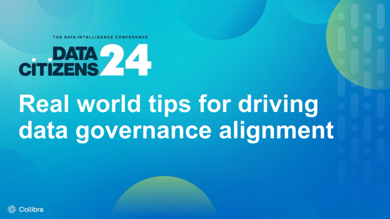Fireside chat: Real world tips for driving data governance alignment cover image
