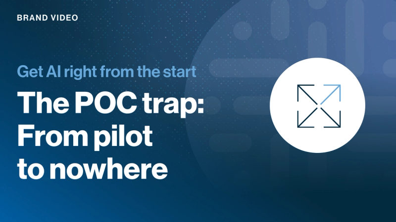 The POC trap: From pilot to nowhere cover image