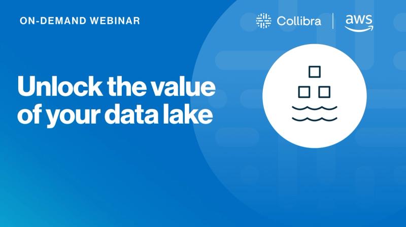 Collibra & AWS: how a governed data lake can unlock data value  cover image