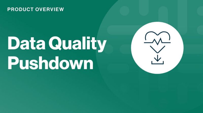 Data quality pushdown overview cover image