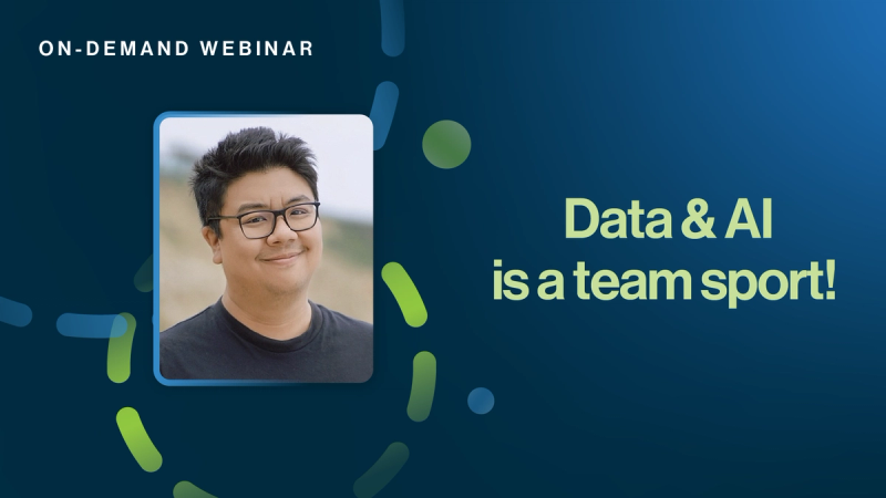 Data & AI is a team sport! Unifying and humanizing our data and AI efforts cover image