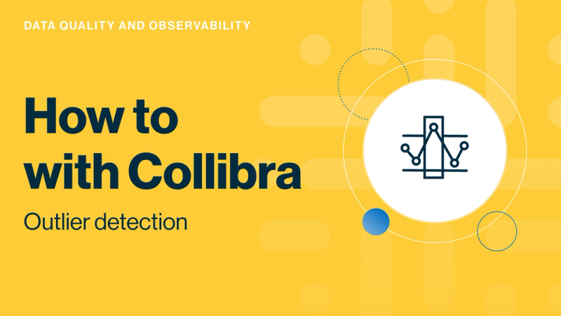Collibra Data Quality & Observability demo: outlier detection cover image