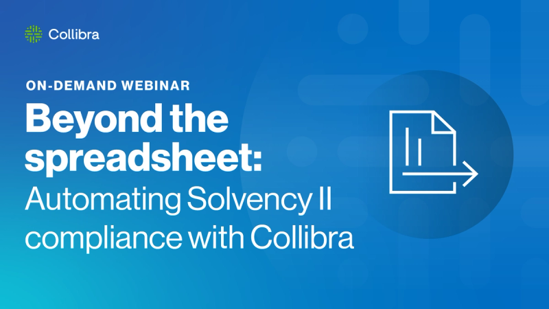 Beyond the spreadsheet: Automating Solvency II compliance with Collibra cover image
