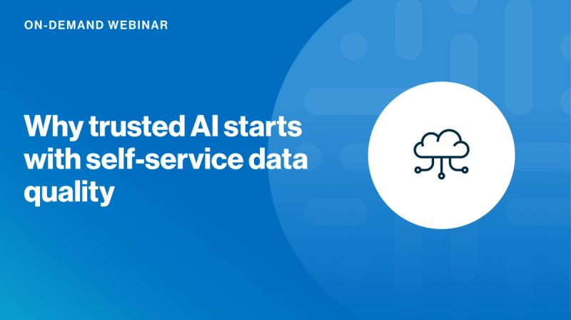 Why trusted AI starts with self-service data quality cover image