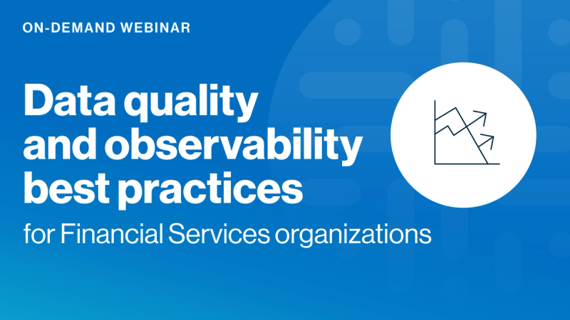 Data quality and observability best practices for Financial Services organizations cover image