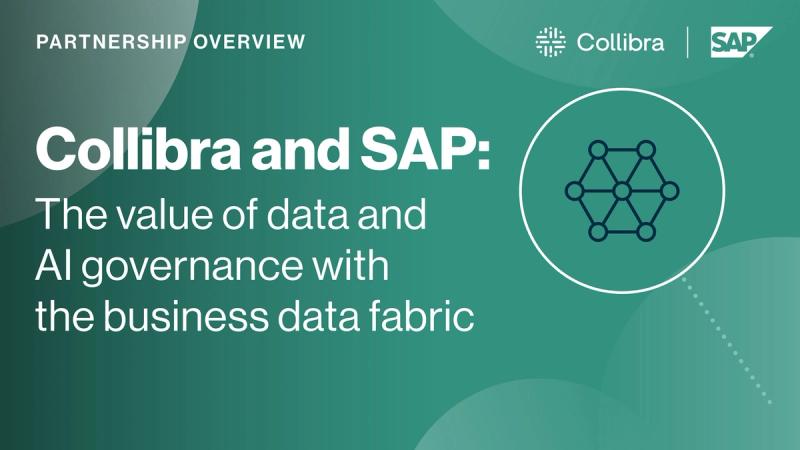 Collibra and SAP: The value of data and AI governance with the business data fabric cover image