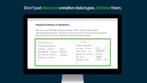 A computer screen translating a change between physical schema to semantics code as a representation of data types to showcase predictive data quality